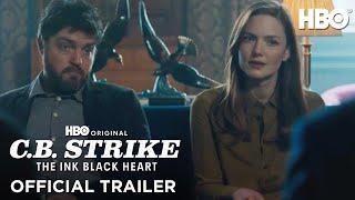 C.B. Strike: The Ink Black Heart | Official Trailer | HBO