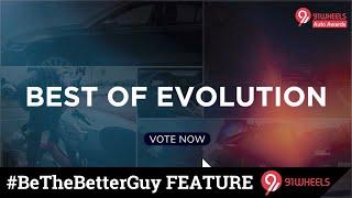 Best of Evolution Category || 91Wheels Auto Awards 2022