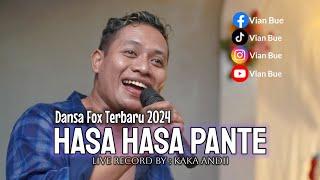 Dansa Fox Terbaru 2024 || HASA HASA PANTE (Versi Bajawa) || Live Record by : Kaka Andii