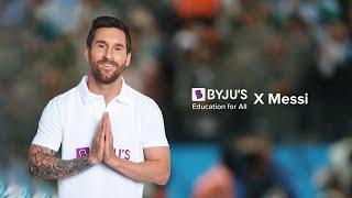 Presenting BYJU’S Education For All x Lionel Messi | From India to the World