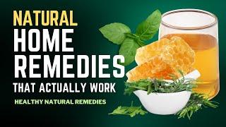 5 Natural Home Remedies That Actually Work (Backed by Science)