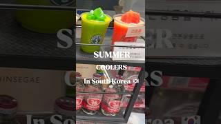 Refreshing Summer Coolers in South Korea! ️                    #southkorea #drinks #travel