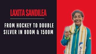 Laxita Sandilea: From Hockey to Double Silver in 800m & 1500m