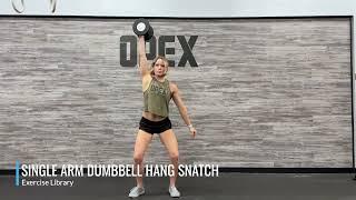 Single Arm Dumbbell Hang Snatch