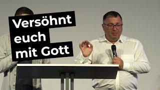 Versöhnt euch mit Gott | Sonntagsgottesdienst