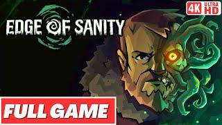 EDGE OF SANITY Gameplay Walkthrough FULL GAME - No Commentary