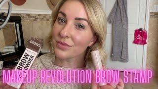 MAKEUP REVOLUTION BROW STAMP | FIRST IMPRESSIONS | NEW PRODUCT