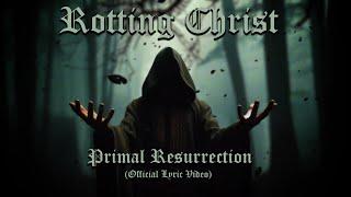 Rotting Christ - Primal Ressurection - (Official animation video)