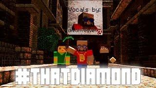 "#THATDIAMOND" - A Minecraft Music Video (Parody)