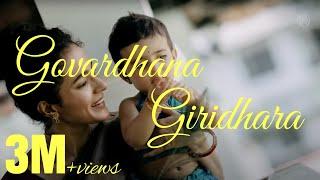 Govardhana giridhara ft Kamala Subramaniam ,Dr.Lakshmi.S, Lakshya Vidhyasagar | Kavya Ajit