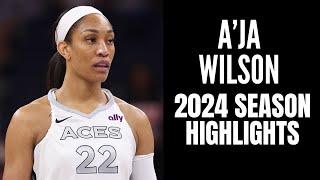 A'ja Wilson 2024 Las Vegas Aces Highlights