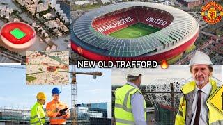 Wow!! New Manchester United 100,000 capacity Old Trafford Park is UNBELIEVABLE!! Sir Jim Ratcliffe