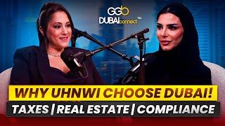 Why UHNWIs Are Moving To Dubai?: Taxes | Real Estate | Compliance