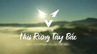 Núi Rừng Tây Bắc  I Vietnamese Background Music