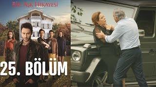 Bir Aşk Hikayesi 25. Bölüm