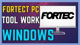 How To Fortect PC Tool Work On Windows - (Simple Guide!)