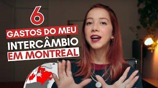 QUANTO CUSTA ESTUDAR no CANADÁ? | Valores do meu intercâmbio de IDIOMA de 1 mês