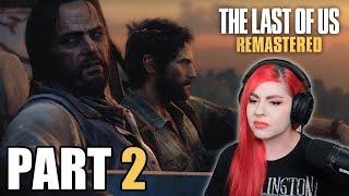 The Last of Us Remastered First Playthrough  Day 2