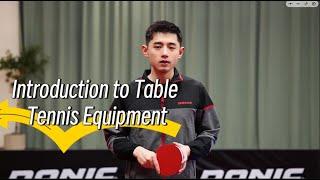 2025 latest Zhang Jike: Learn Table Tennis from Scratch 1 - Table Tennis Equipment