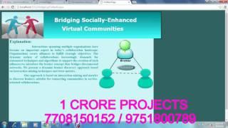 Bridging Socially Enhanced Virtual Communities - 1crore Projects
