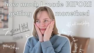 How much money I made on YouTube BEFORE getting monetized