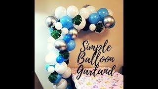 Simple and Easy steps to make Balloon Garland using Balloon Strips | DIY Balloon Tutorial