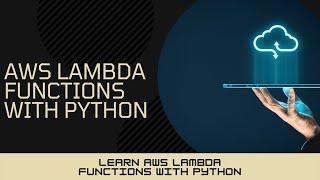 2 - Simple Python Lambda Example - AWS Lambda Functions with Python