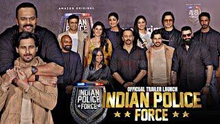 UNCUT - Indian Police Force Season 1 - Official Trailer Launch | FULL HD VIDEO | Prime Video India