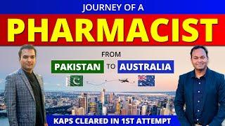 From Pakistani Pharmacist to Thriving in #Australia  || Australian #Pharmacist #KAPS EXAM