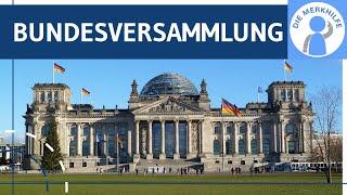 Bundesversammlung - Funktion, Aufgaben, Zusammensetzung & Wahlablauf erklärt - Verfassungsorgan