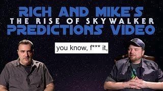 Rich and Mike's The Rise of Skywalker Predictions Video