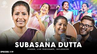 Subasana Dutta OPENS UP on Motherhood, Marriage || Assamese Music Industry || Assamese PODCAST - 119