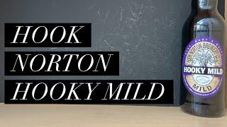 Hook Norton Hooky Mild Review , Hook Norton Brewery , British Craft Beer Review