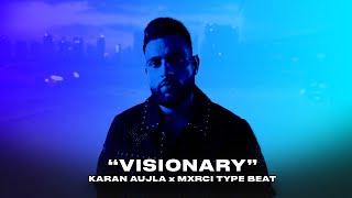 "VISIONARY" - KARAN AUJLA x MXRCI TYPE PUNJABI HARD TRAP BEAT INSTRUMENTAL 2024 | ProdbyRia