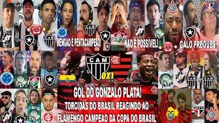 TORCIDAS DO BRASIL AO GALO 0X1 FLAMENGO PENTACAMPEÃO COM GOL DO GONZALO PLATA -REACCIONES BRASILEÑAS