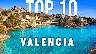 10 BEST Things To Do In Valencia | Valencia Travel Guide