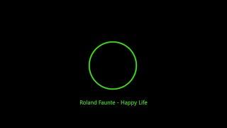 Roland Faunte - Happy Life (Lyrics)