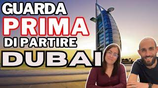 VIAGGIO A DUBAI ! CONSIGLI UTILI Cosa fare e cosa vedere a Dubai !