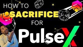 How to sacrifice for PulseX. Quick and easy steps to send in your tokens using Metamask.