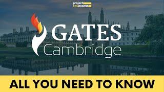 Gates-Cambridge Scholarship 2024-25 – All you need to know!