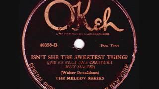 The Melody Sheiks - Isn't She The Sweetest Thing? - 1925