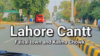 Lahore Cantt from Kalma Chowk | Faisal Town Firdos Market Cavalry | Kalma and Lal Shahbaz underpass