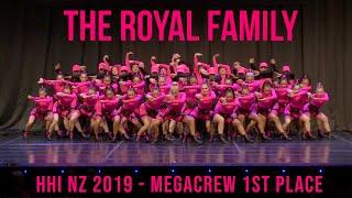 THE ROYAL FAMILY - HHI NZ MEGACREW 1ST PLACE 2019