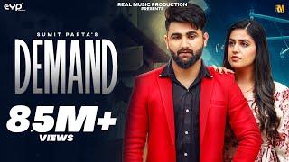 Sumit Parta - Demand (Official Video) Ft. Pranjal Dahiya | Haryanvi Song | Real Music