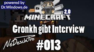 MINECRAFT FRIEDEN 2.0 - Gronkh gibt Interview - #013 - NoDeschPro