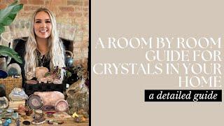 WHERE TO PUT CRYSTALS IN YOUR HOME | CRYSTAL COLLECTION PART 2