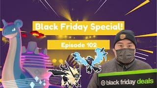 Black Friday Special! Gmax Lapras Debut and Necrozma Fusion Raid Day Event Details! Episode 102