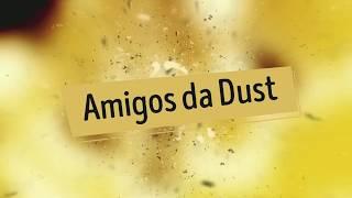 Amigos da Dust - Myller Shelby