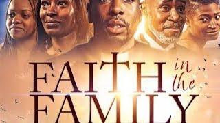 FAITH AND FAMILY 2024 FULL ENGLISH MOVIE