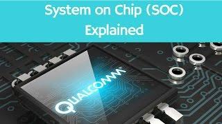 System on Chip (SoC) Explained